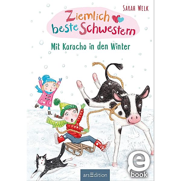 Mit Karacho in den Winter / Ziemlich beste Schwestern Bd.3, Sarah Welk