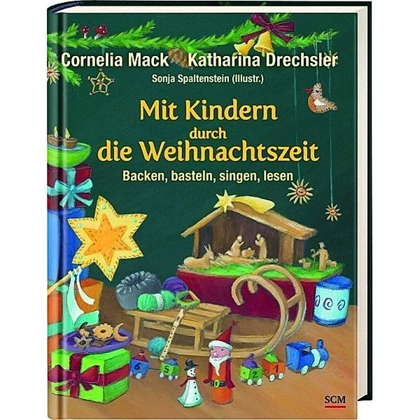 Mit Kindern durch die Weihnachtszeit, Katharina Drechsler, Cornelia Mack