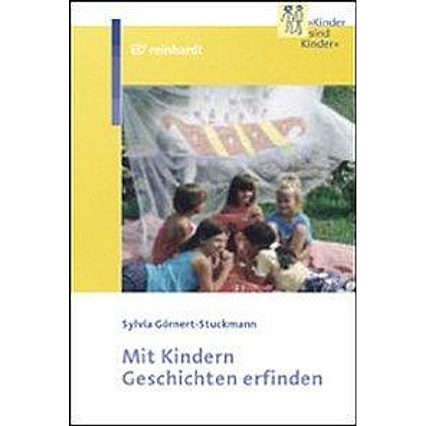 Mit Kindern Geschichten erfinden, Sylvia Görnert-Stuckmann