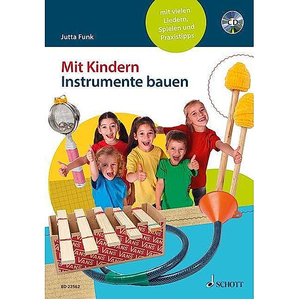 Mit Kindern Instrumente bauen, m. Audio-CD, Jutta Funk