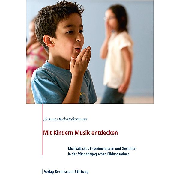 Mit Kindern Musik entdecken, Johannes Beck-Neckermann