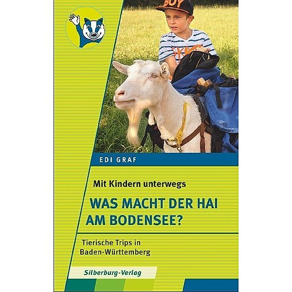 Mit Kindern unterwegs - Was macht der Hai am Bodensee?, Edi Graf