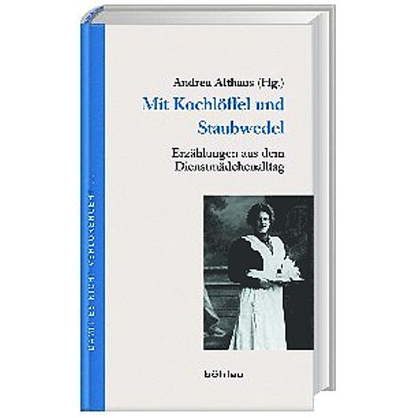 Mit Kochlöffel und Staubwedel, Andrea Althaus