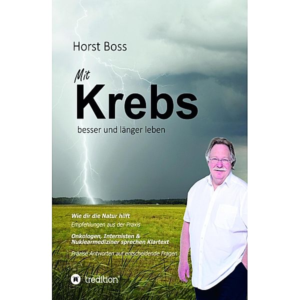 Mit Krebs besser und länger leben, Horst Boss