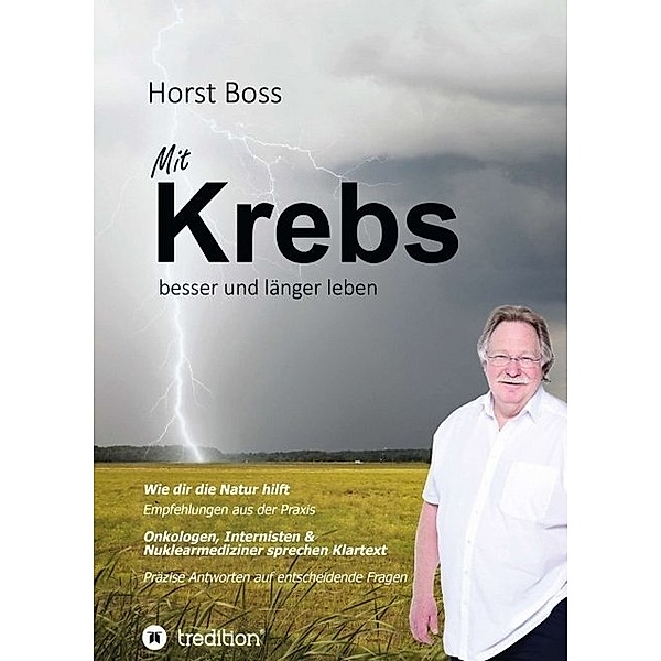 Mit Krebs besser und länger leben, Horst Boss