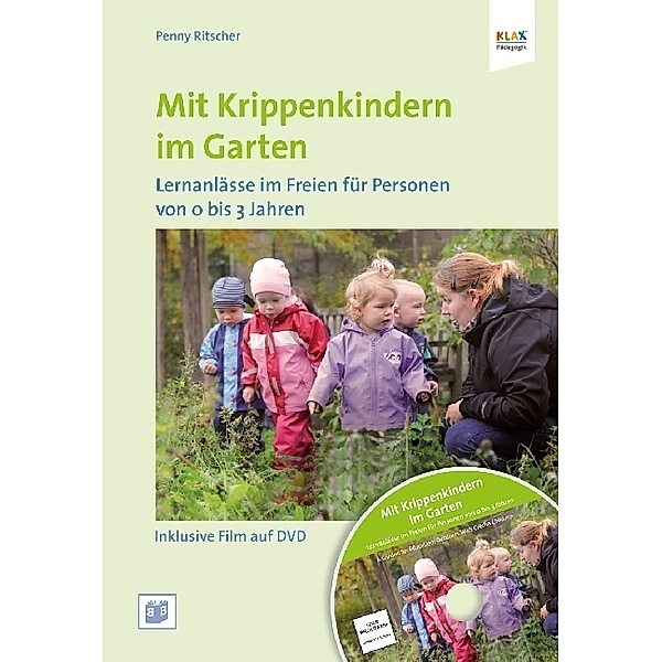 Mit Krippenkindern im Garten, m. 1 DVD, Penny Ritscher
