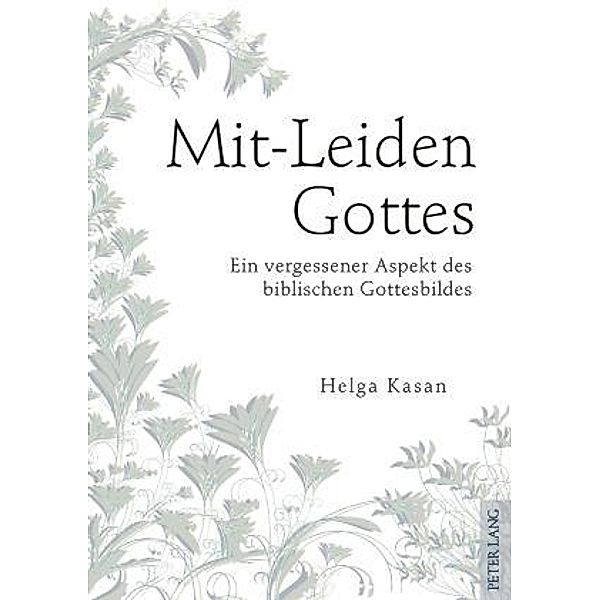 Mit-Leiden Gottes, Helga Kasan