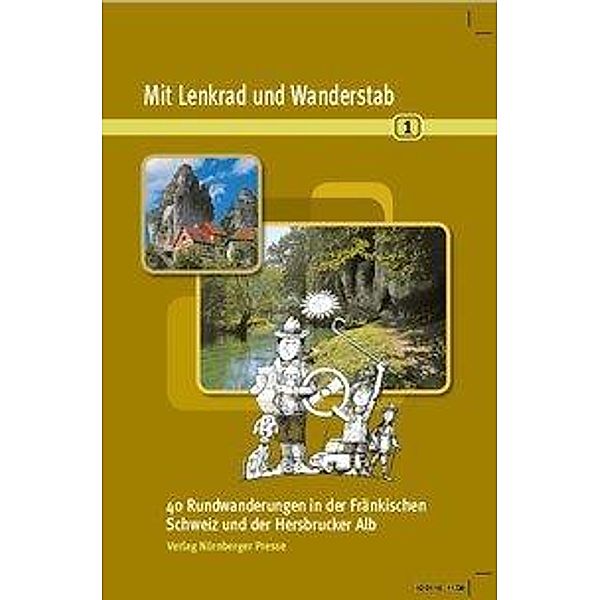 Mit Lenkrad und Wanderstab Bd. 1