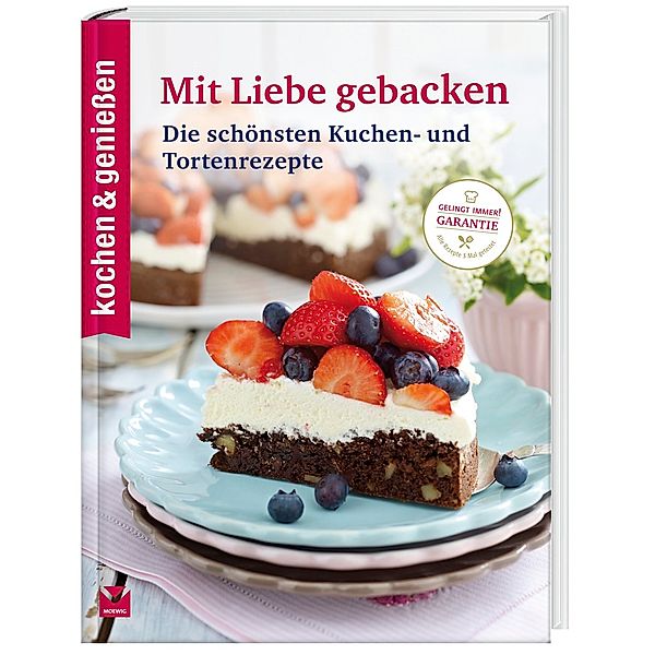 Mit Liebe gebacken, Kochen & Genießen