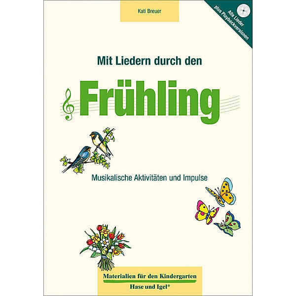 Mit Liedern durch den Frühling, m. Audio-CD, Kati Breuer