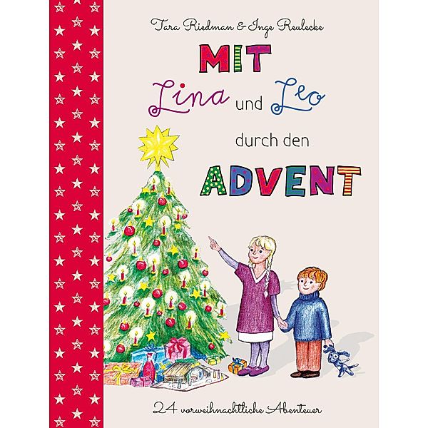 Mit Lina und Leo durch den Advent, Tara Riedman