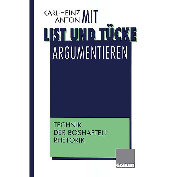 Mit List und Tücke argumentieren