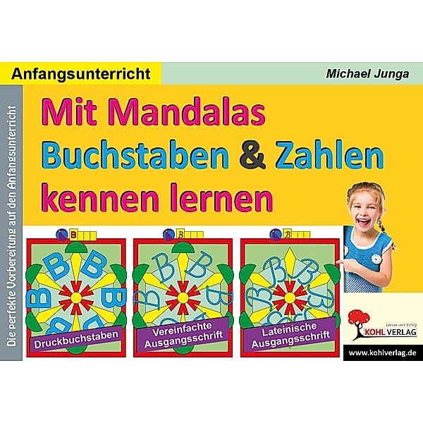 Mit Mandalas Buchstaben und Zahlen kennen lernen, Michael Junga