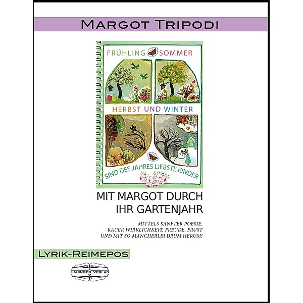 Mit Margot durch ihr Gartenjahr, Margot Tripodi