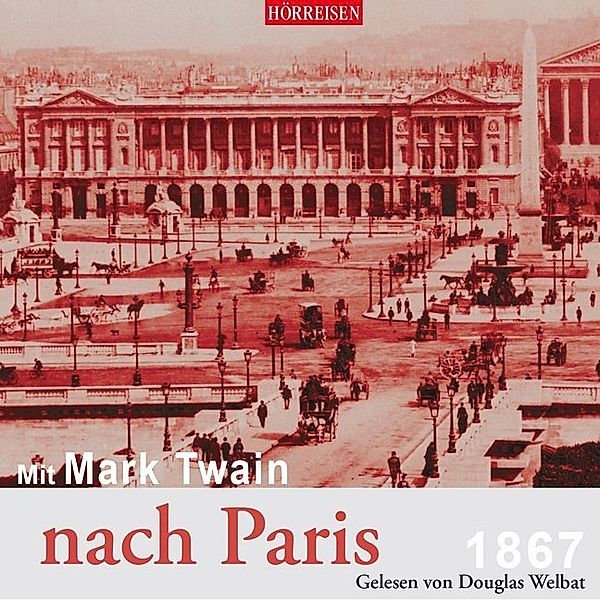 Mit Mark Twain nach Paris,1 Audio-CD, Mark Twain