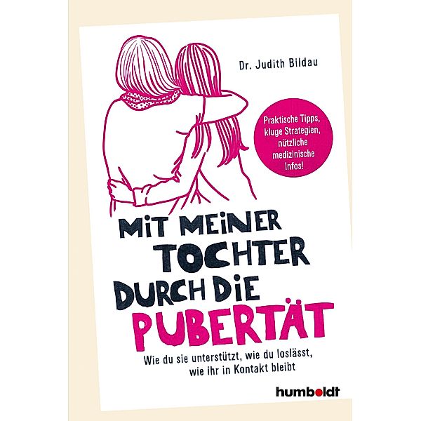 Mit meiner Tochter durch die Pubertät, Judith Bildau