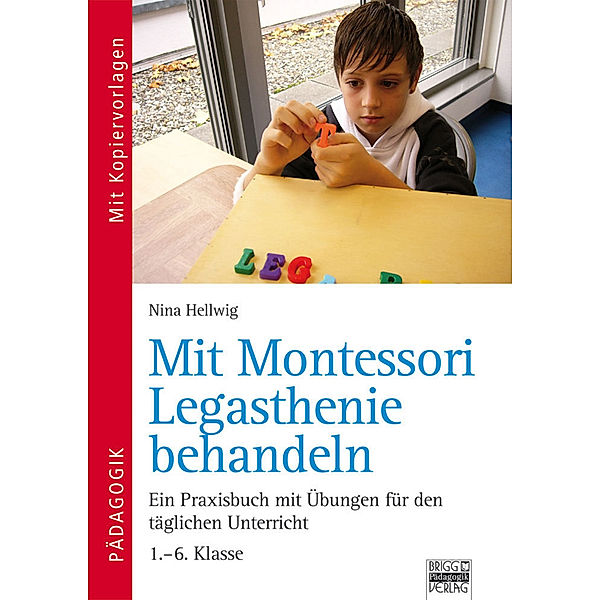 Mit Montessori Legasthenie behandeln, Nina Hellwig