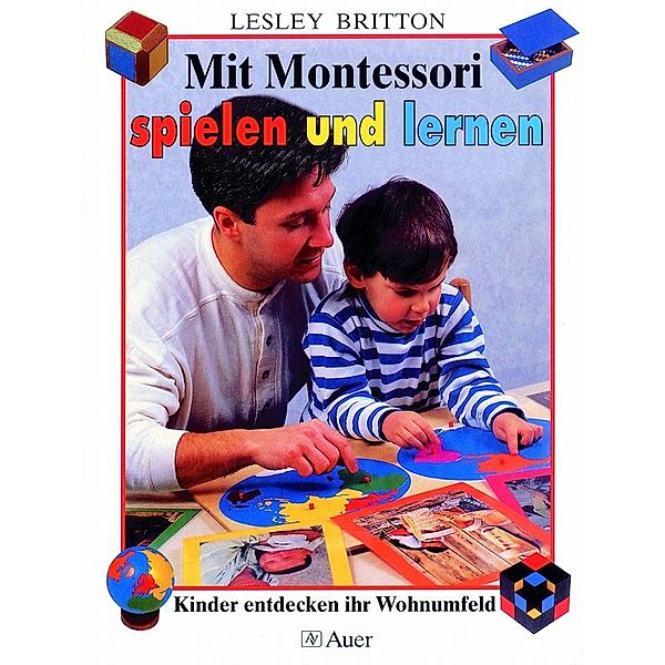 Mit Montessori spielen und lernen, Lesley Britton