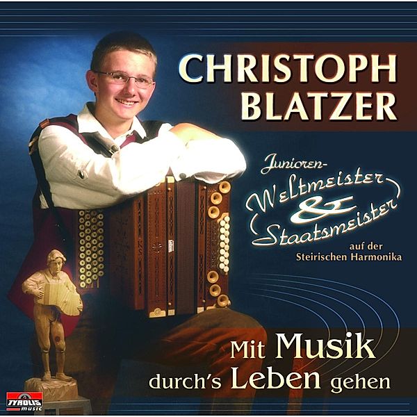 Mit Musik durchs Leben gehen, Christoph Blatzer