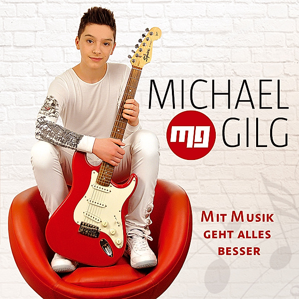 Mit Musik Geht Alles Besser, Michael Gilg