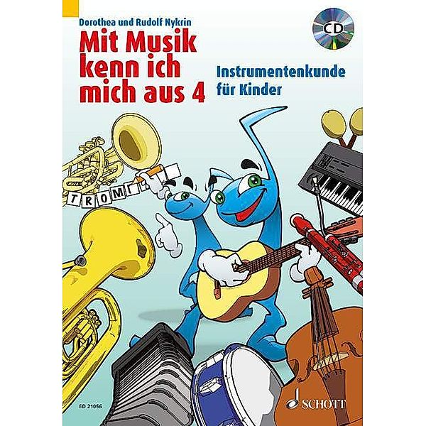 Mit Musik kenn ich mich aus, m. Audio-CD.Bd.4, Dorothea Nykrin, Rudolf Nykrin