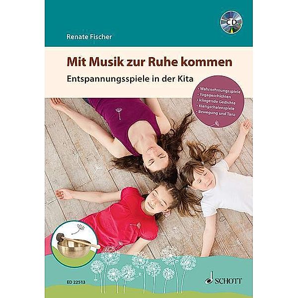 Mit Musik zur Ruhe kommen, m. Audio-CD, Renate Fischer