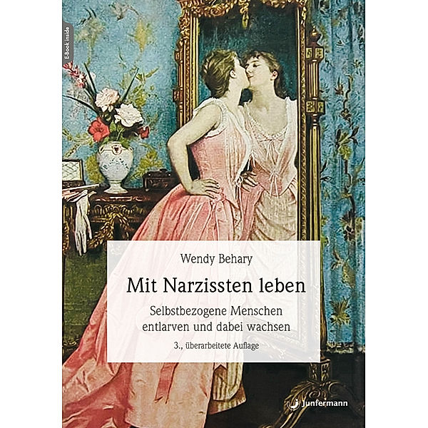 Mit Narzissten leben, Wendy Behary