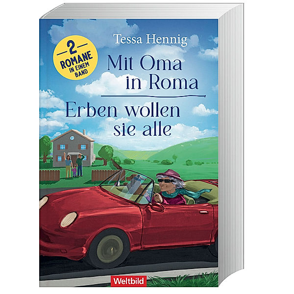 Mit Oma in Roma / Erben wollen sie alle, Tessa Hennig