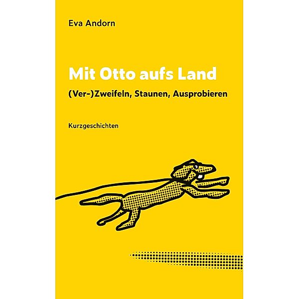 Mit Otto aufs Land, Eva Andorn