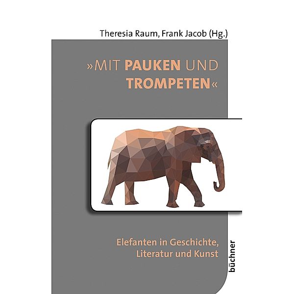 Mit Pauken und Trompeten / Beiträge zur Tiergeschichte