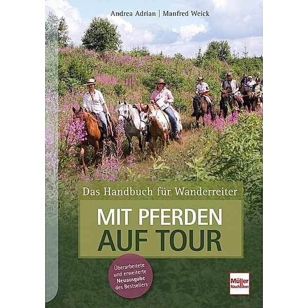 Mit Pferden auf Tour, Andrea Adrian, Manfred Weick