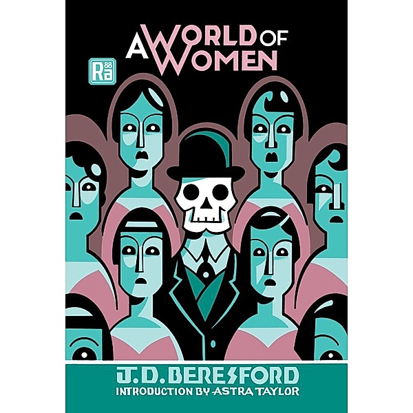 MIT Press / Radium Age / A World of Women, J. D. Beresford