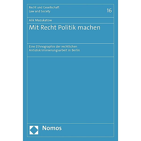 Mit Recht Politik machen / Recht und Gesellschaft Bd.16, Alik Mazukatow