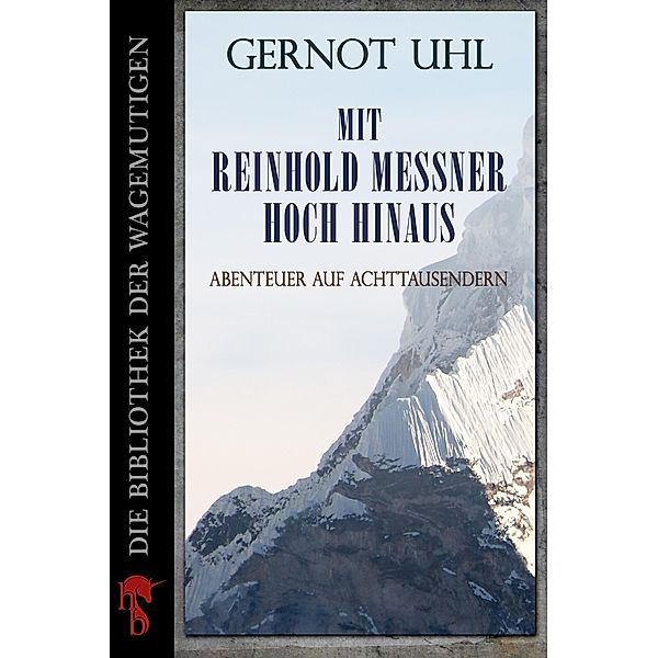 Mit Reinhold Messner hoch hinaus, Gernot Uhl