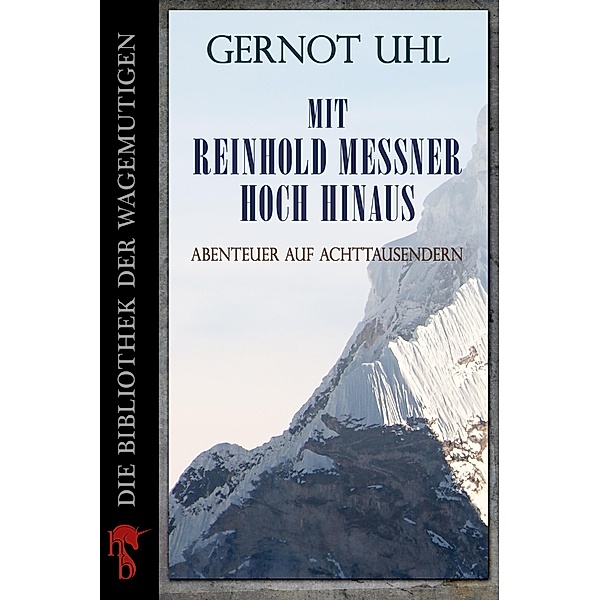 Mit Reinhold Messner hoch hinaus, Gernot Uhl