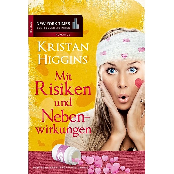 Mit Risiken und Nebenwirkungen, Kristan Higgins