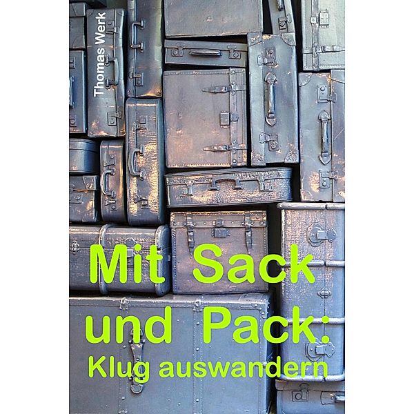 Mit Sack und Pack, Thomas Werk