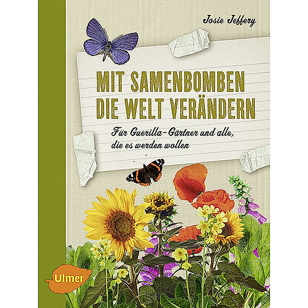 Mit Samenbomben die Welt verändern, Josie Jeffery