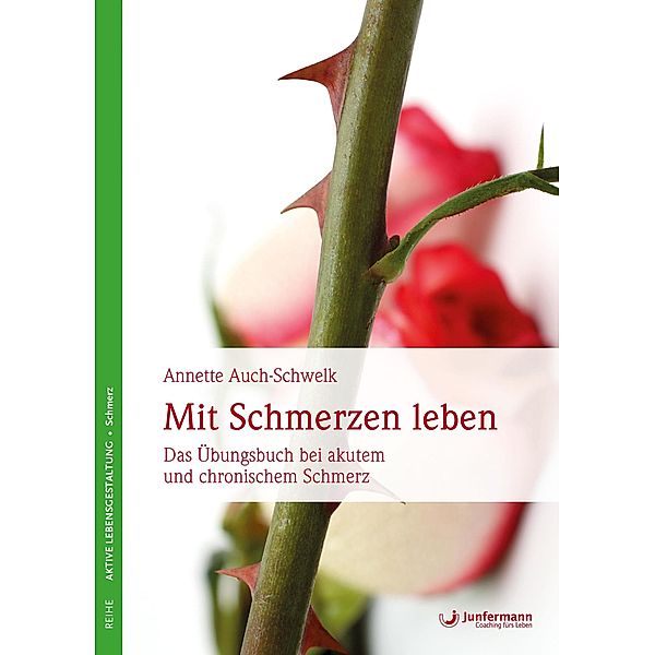 Mit Schmerzen leben, Annette Auch-Schwelk