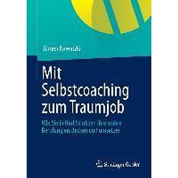 Mit Selbstcoaching zum Traumjob, Jürgen Nawatzki
