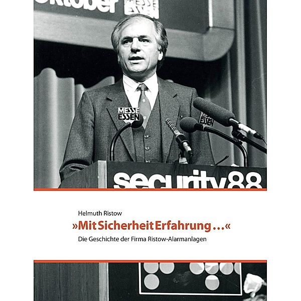 Mit Sicherheit Erfahrung ..., Helmuth Ristow