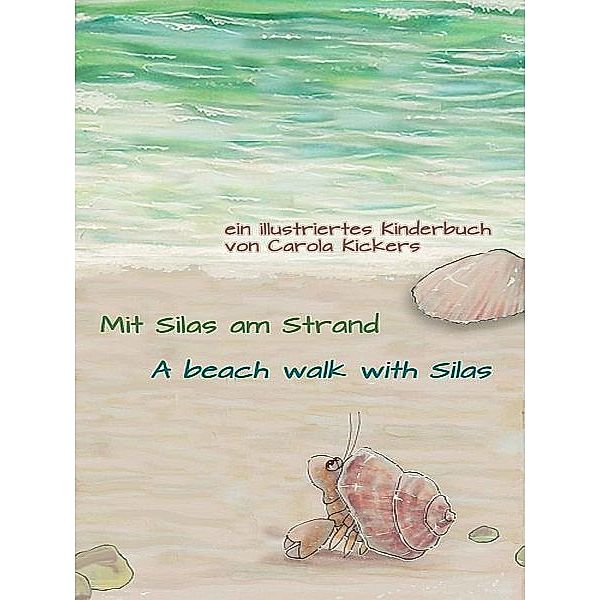 Mit Silas am Strand (zweisprachig), Carola Kickers