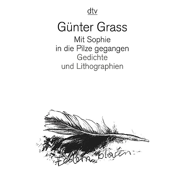Mit Sophie in die Pilze gegangen, Günter Grass
