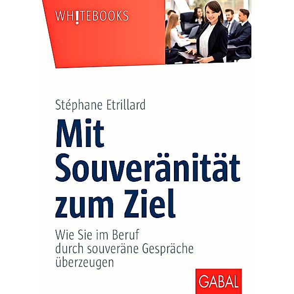 Mit Souveränität zum Ziel, Stéphane Etrillard