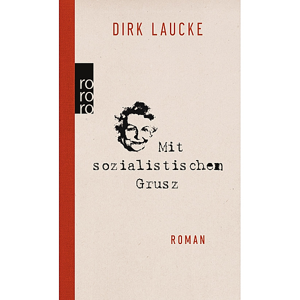 Mit sozialistischem Grusz, Dirk Laucke