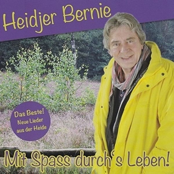 Mit Spass Durch'S Leben, Heidjer Bernie