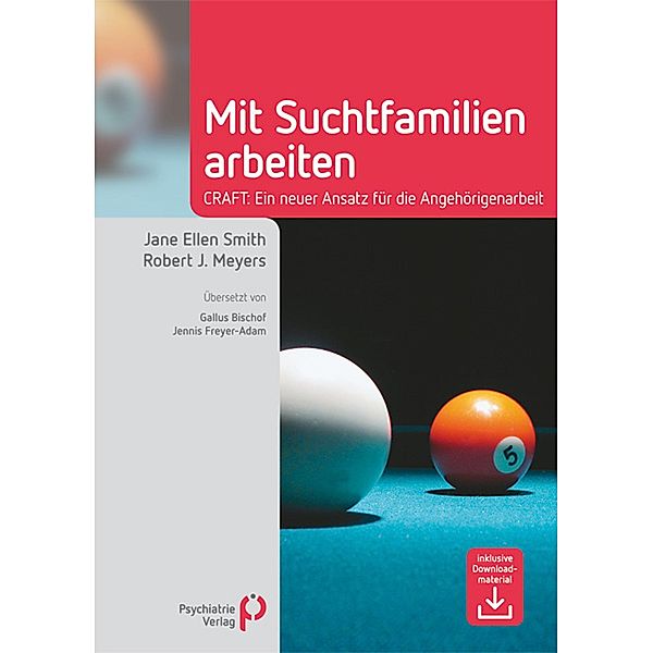 Mit Suchtfamilien arbeiten / Fachwissen (Psychatrie Verlag), Robert J. Meyers, Jane Ellen Smith