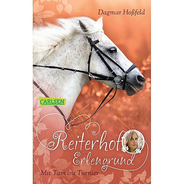 Mit Tam ins Turnier / Reiterhof Erlengrund Bd.3, Dagmar Hossfeld