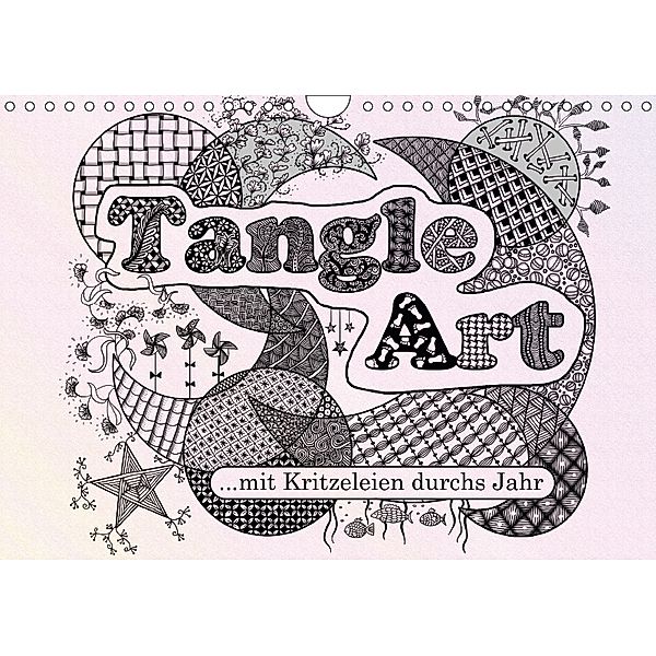 Mit Tangle-Art durchs Jahr (Wandkalender 2018 DIN A4 quer), Janne