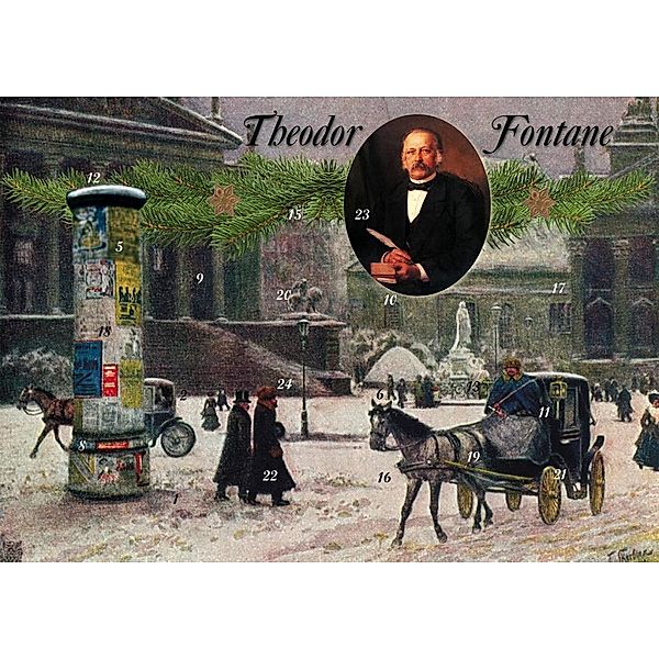 Mit Theodor Fontane durch den Advent, Theodor Fontane